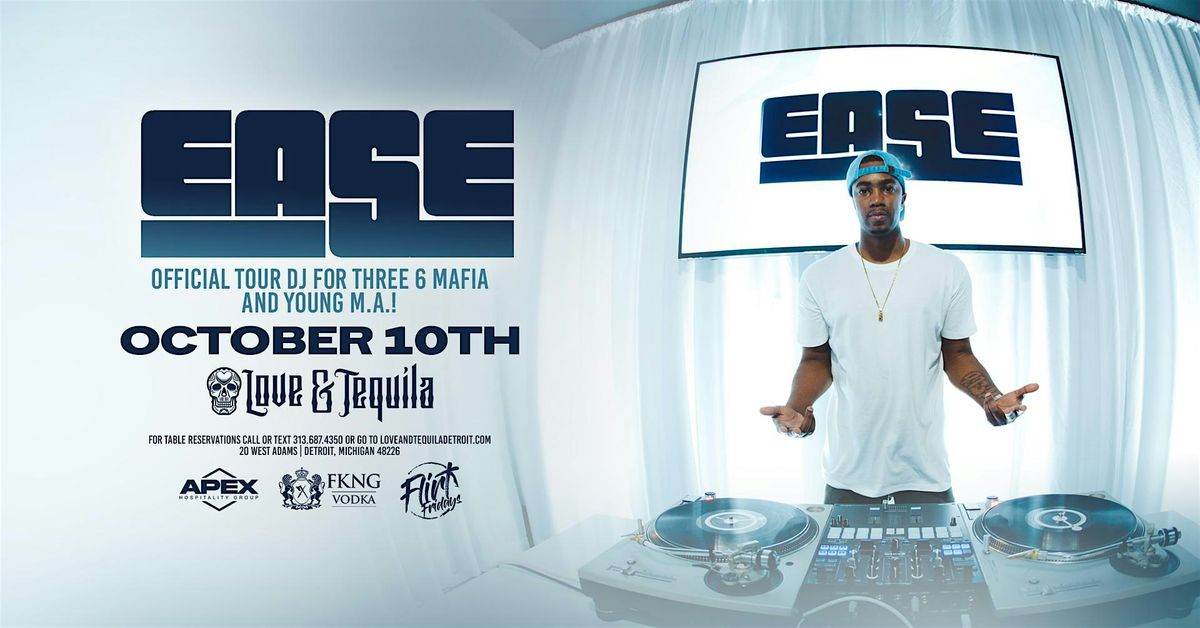 Flirt on Fridays Presents DJ Ease - Official Tour DJ For Three 6 Mafia! | Event in Detroit | AllEvents