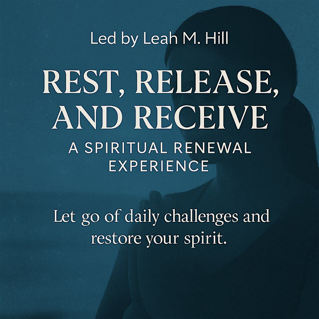 Rest, Release, and Receive: A Spiritual Renewal Experience, 24 August | Event in Merrimac | AllEvents