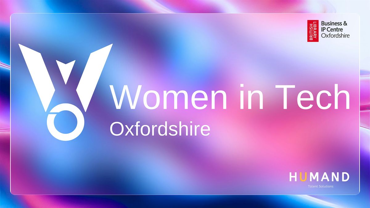 October - Women in Tech - Oxfordshire: Talks and Networking, 14 October | Event in Westgate | AllEvents