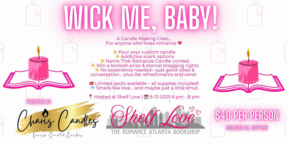 Wick Me, Baby! — A Candle Making Class: Hosted by Shelf Love, 13 September | Event in Austell | AllEvents