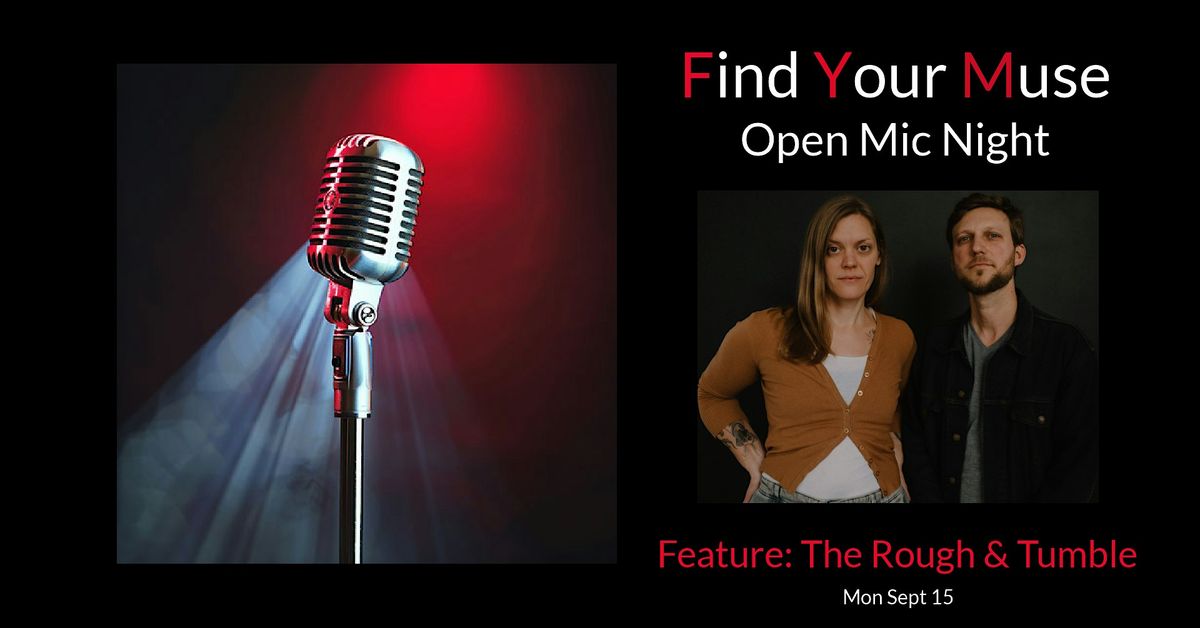 Find Your Muse Open MIC featuring The Rough & Tumble!, 15 September | Event in Charlotte | AllEvents