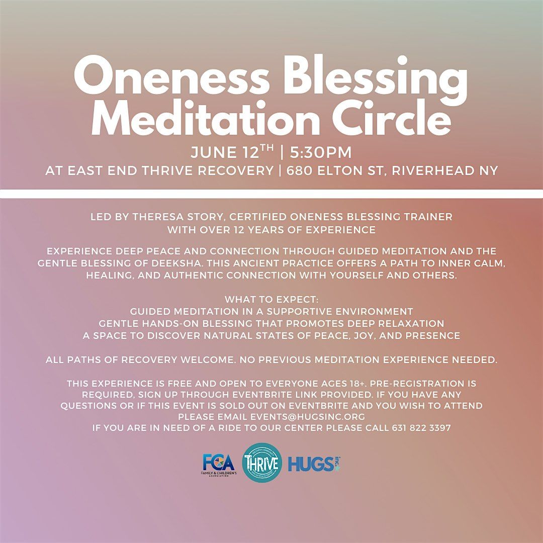 Oneness Blessing Meditation Circle, 12 June | Event in Riverhead | AllEvents