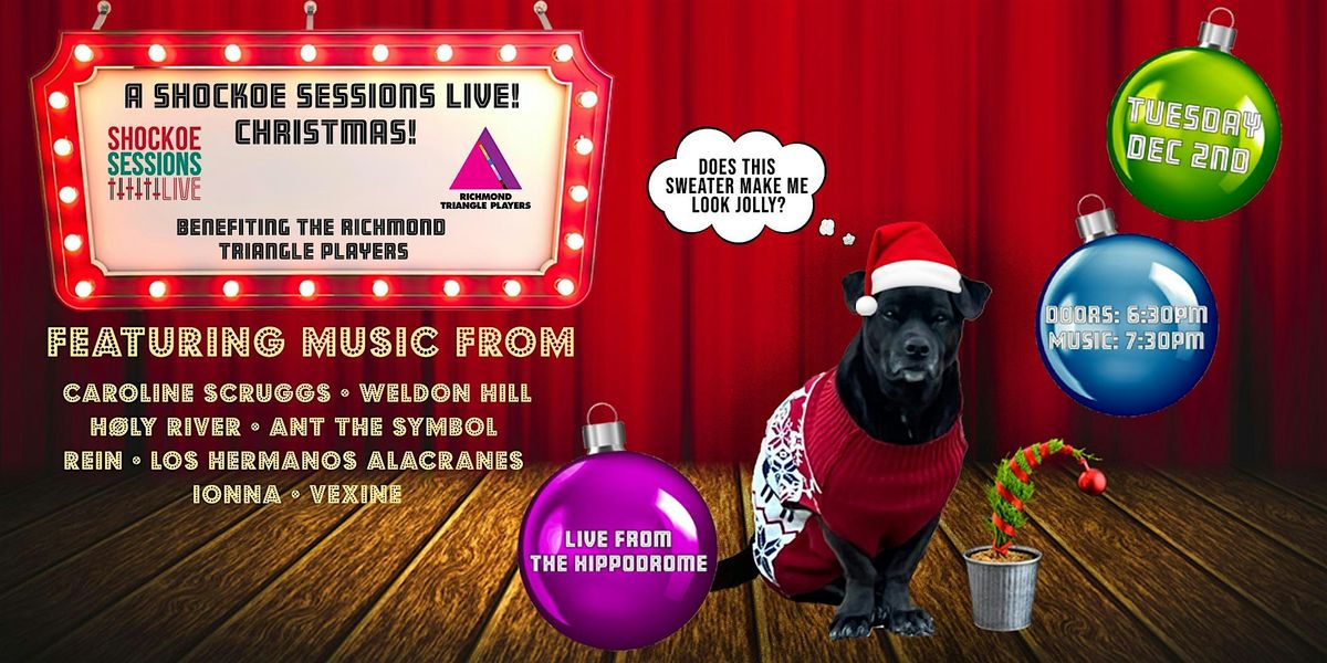 A Shockoe Sessions Live! Christmas Show at The Hippodrome 2025, 2 December | Event in Richmond | AllEvents