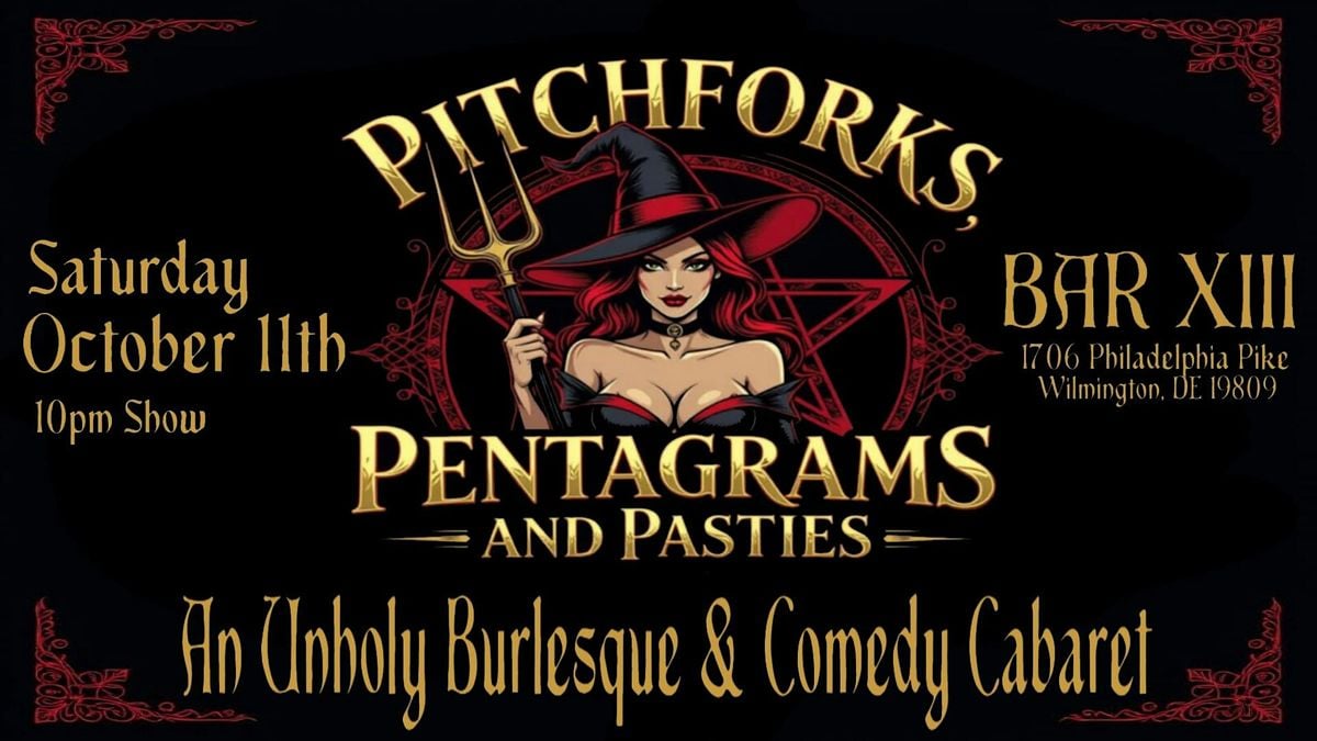 Pitchforks, Pentagrams, & Pasties- and Unholy Burlesque & Comedy Cabaret, 11 October | Event in Wilmington