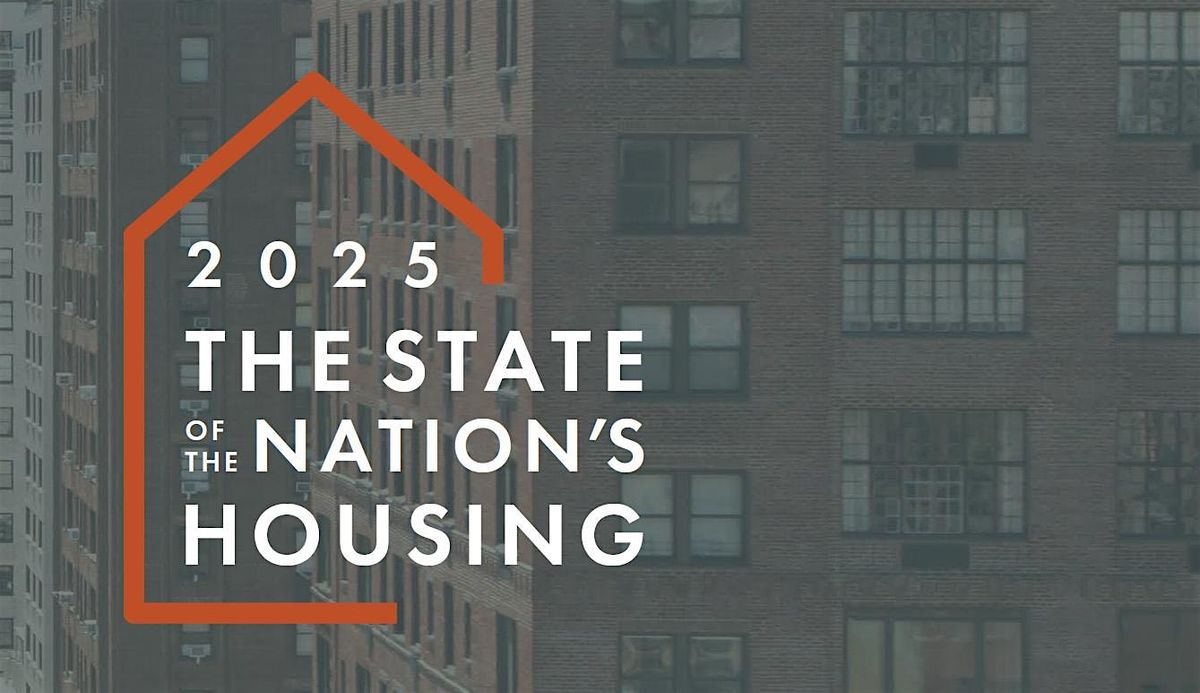 The State of the Nation's Housing 2025, 24 June | Event in Boston | AllEvents