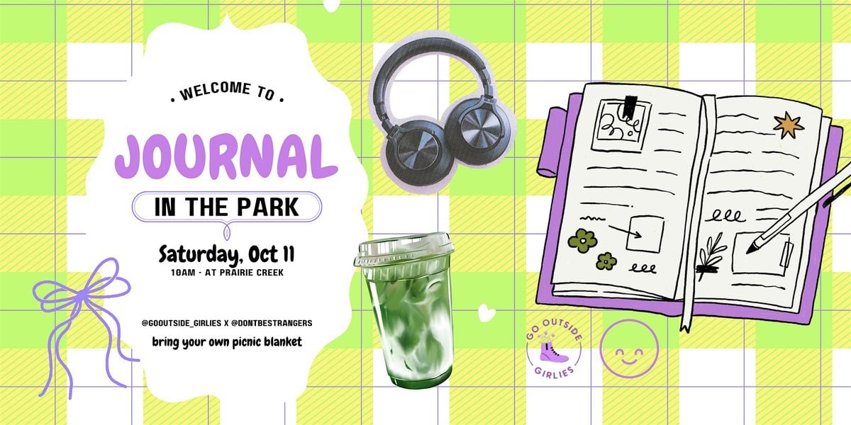 Journal in the Park w/ @GoOutside_Girlies & @journalingandcafecitoclub, 11 October | Event in Richardson