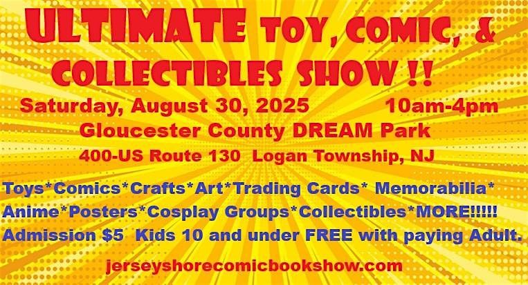 Ultimate Toys, Comics and Collectibles Show!, 30 August | Event in Logan Township | AllEvents