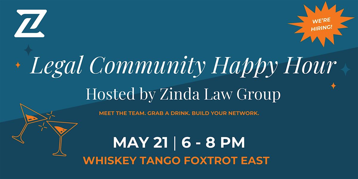 Legal Community Happy Hour with Zinda Law Group, 21 May | Event in Austin | AllEvents