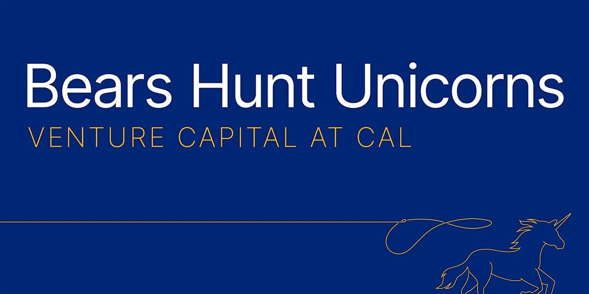 Bears Hunt Unicorns: Venture Capital at Cal, 30 October | Event in Berkeley | AllEvents