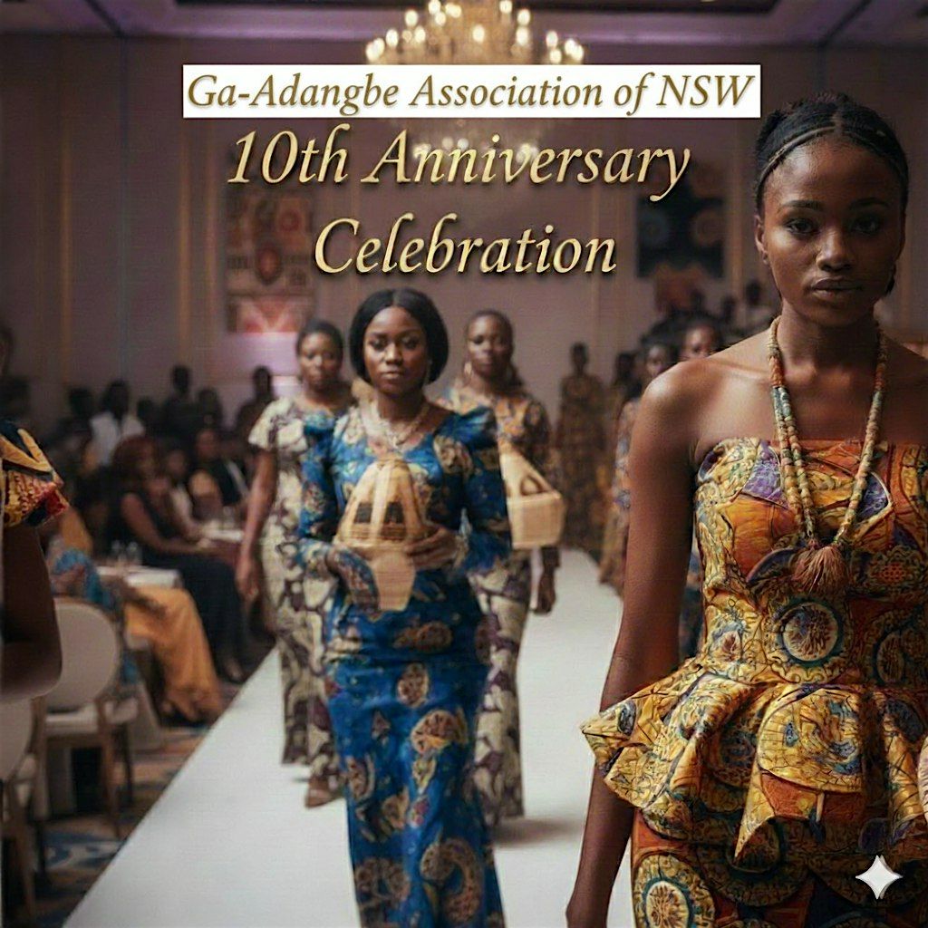 Ga-Adangbe Association of NSW  10th Anniversary Celebration, 18 April | Event in Blacktown | AllEvents
