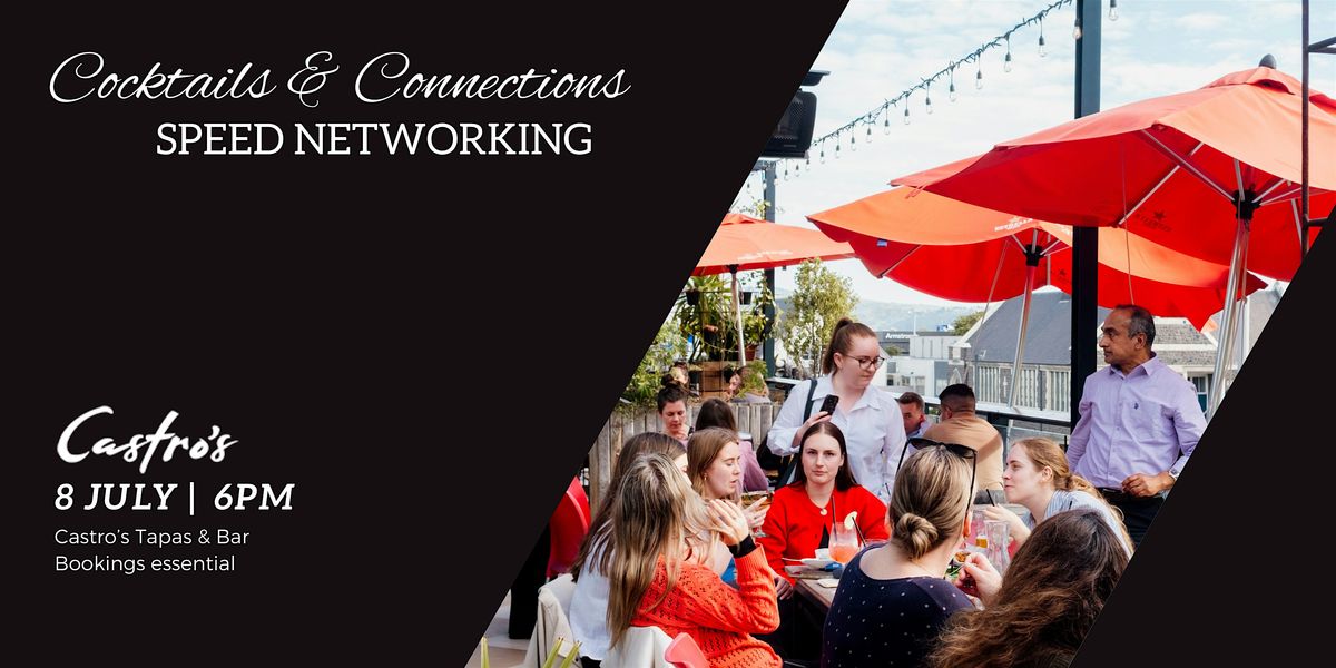 Cocktails & Connections - Speed Networking, 8 July | Event in Christchurch | AllEvents