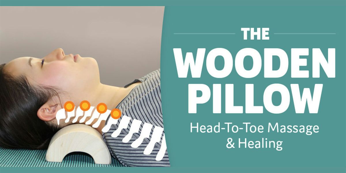 Self-Healing with the Wooden Pillow Tool, 5 July | Event in Magnolia | AllEvents