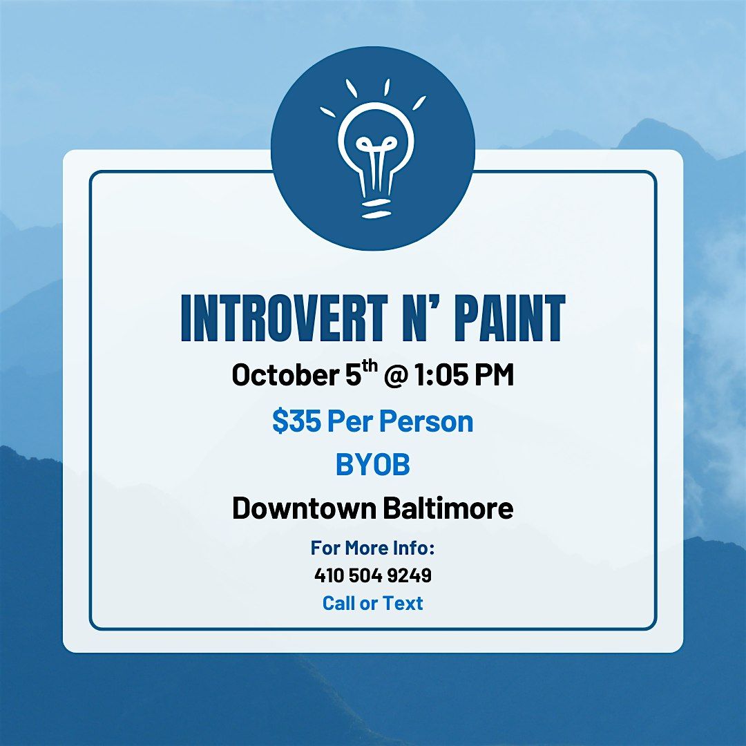 The INTROVERTED Sip, Puff n Paint @ Baltimore's BEST Art Gallery!, 5 October | Event in Baltimore | AllEvents