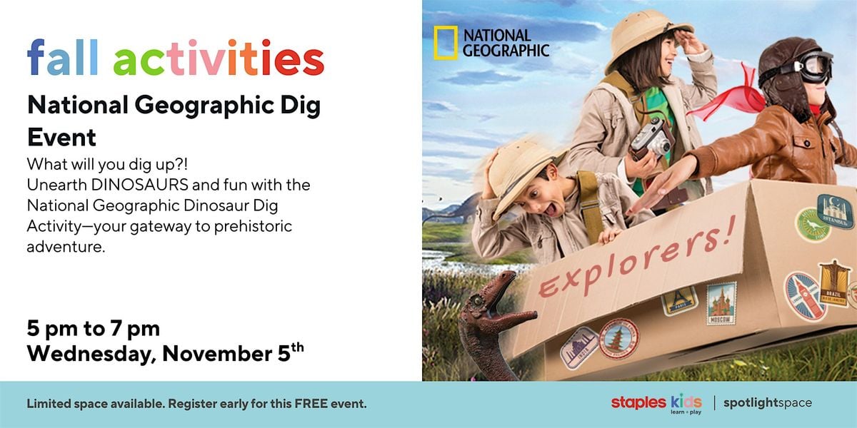 National Geographic Dig Event at Staples Coquitlam Store 68, 5 November | Event in Coquitlam | AllEvents
