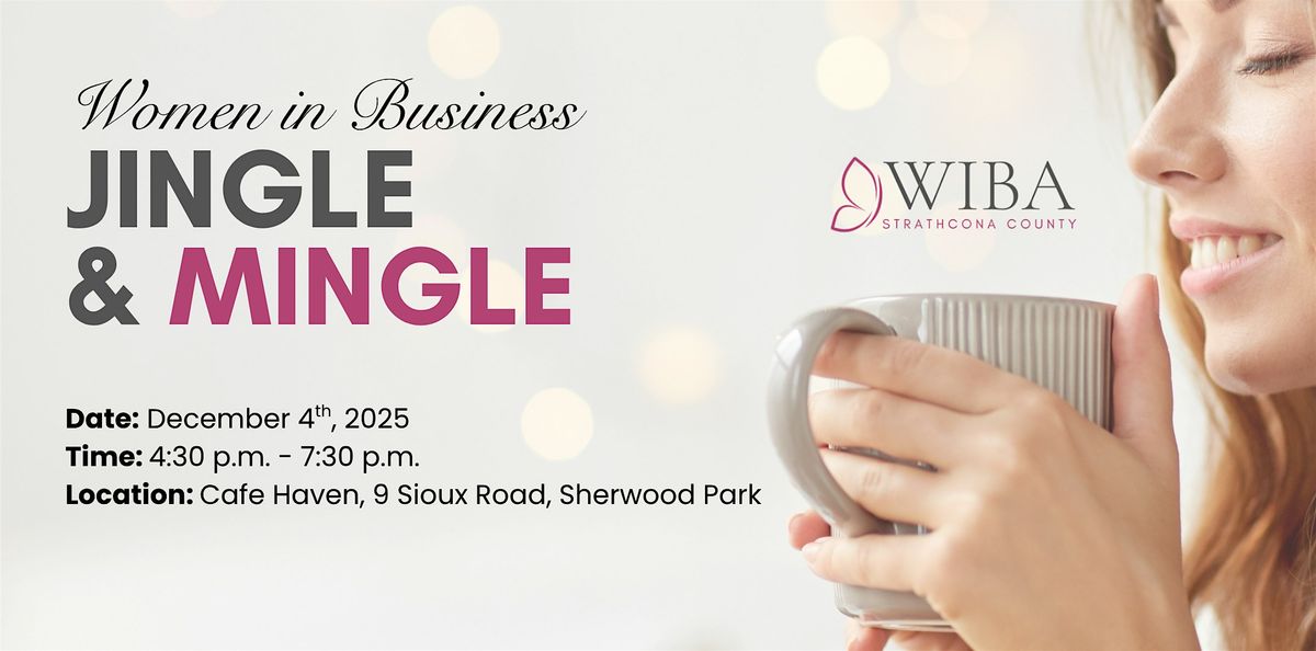 December Business Spotlight: Jingle & Mingle at Café Haven, 4 December | Event in Sherwood Park | AllEvents