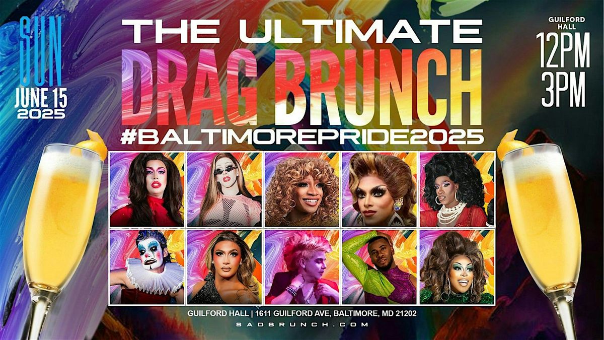 The Ultimate Drag Brunch: Baltimore Pride, 15 June | Event in Baltimore | AllEvents