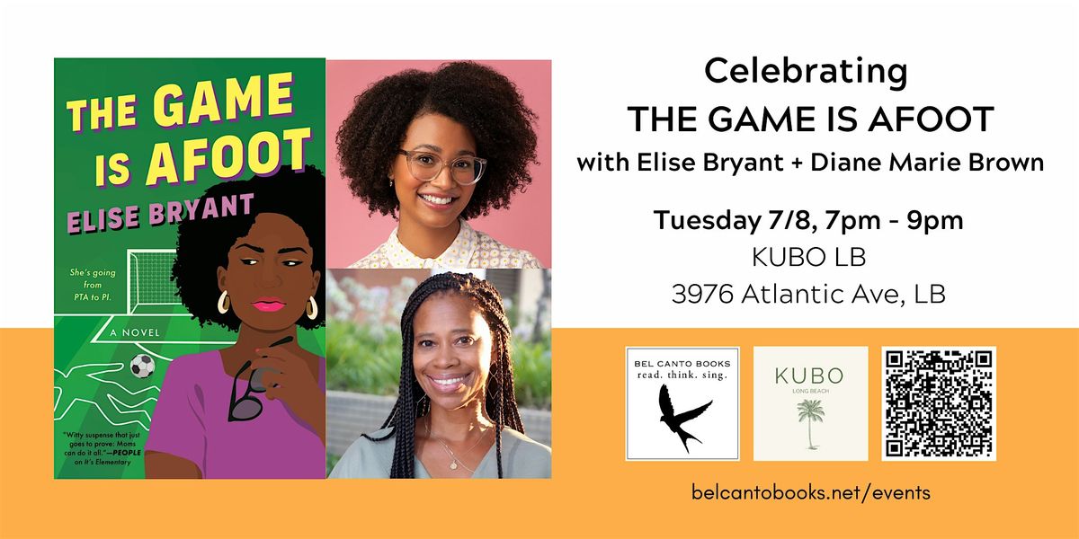 Celebrating THE GAME IS AFOOT by Elise Bryant, 8 July | Event in Long Beach | AllEvents