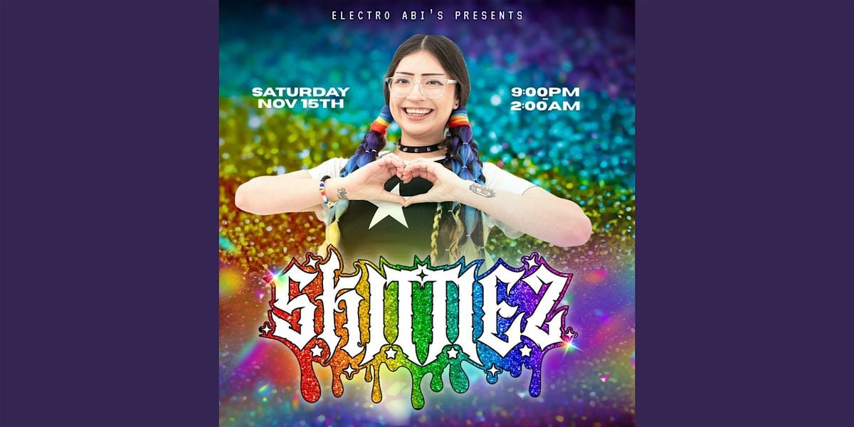 SKITTLEZ @ ELECTRO ABI'S MPLS, 15 November | Event in Minneapolis | AllEvents