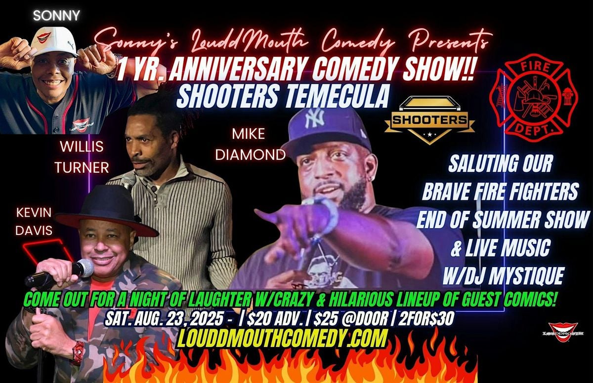Sonny's LouddMouth Comedy Presents: 1 Yr Anniversary at Shooters Temecula, 23 August | Event in Temecula | AllEvents