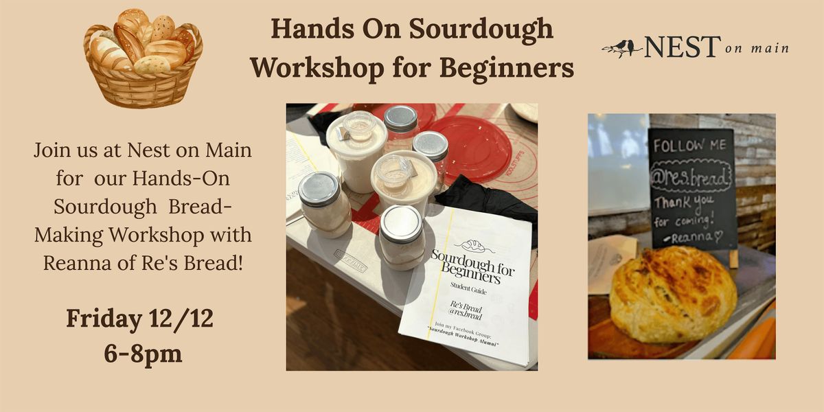 Hands-On Sourdough Bread-Making Workshop w/Reanna of Re's Bread, 12 December | Event in Northport | AllEvents