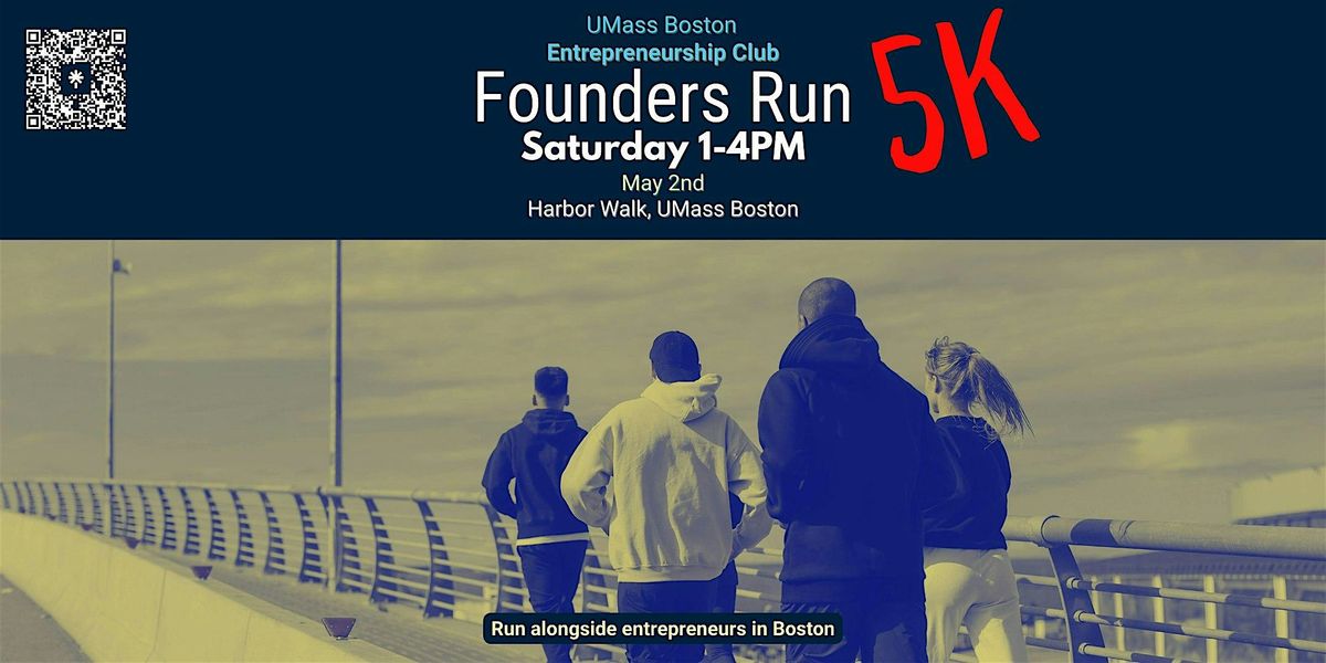 Founders Run 5K - UMass Boston Entrepreneurship Club, 2 May | Event in Boston | AllEvents