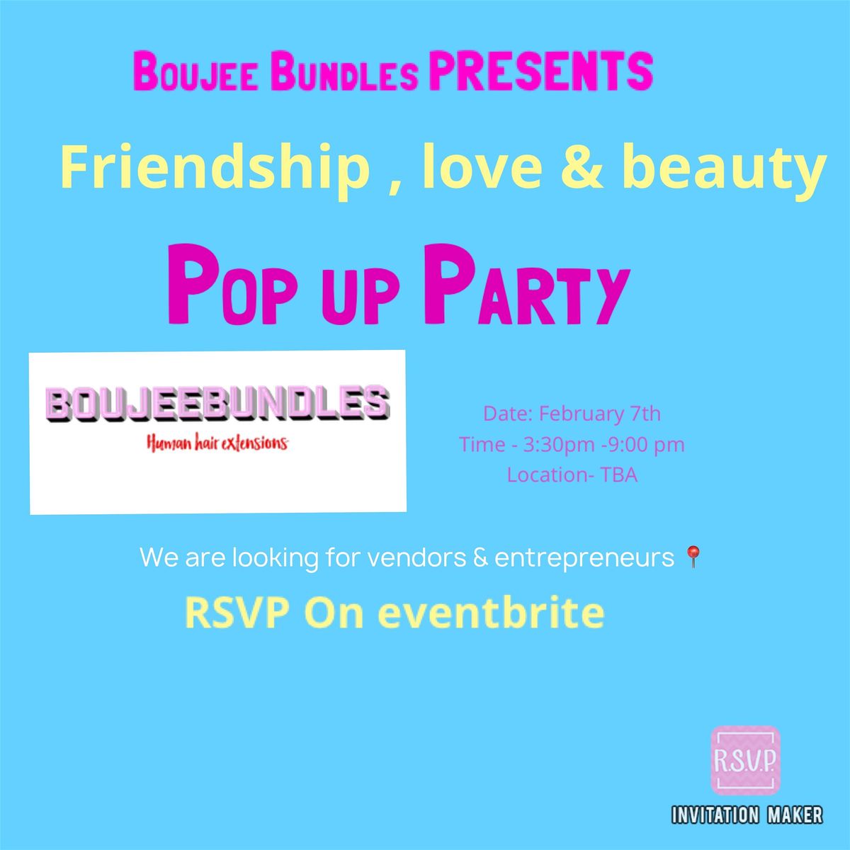 Boujee Bundles Presents Friendship Love Beauty Pop At Space