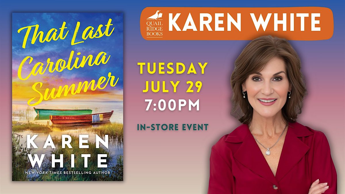 Karen White | That Last Carolina Summer, 29 July | Event in Raleigh | AllEvents