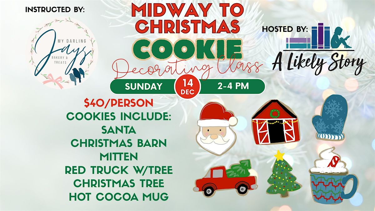 Midway to Christmas Cookie Decorating Class, 14 December | Event in Midway | AllEvents