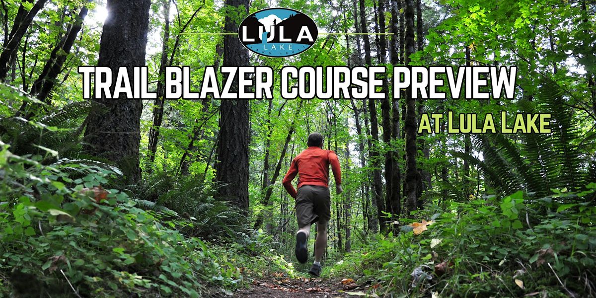 Trail Blazer Course Preview At Lula Lake, 26 June | Event in Lookout Mountain | AllEvents