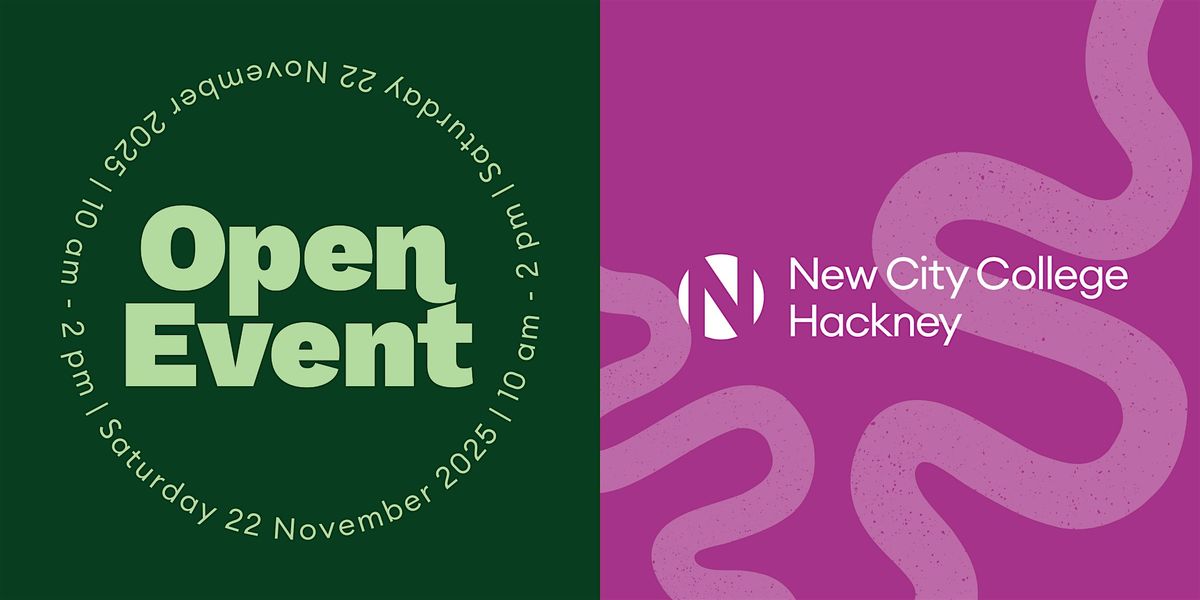 Open Event: Hackney Campus, 22 November | Event in London | AllEvents