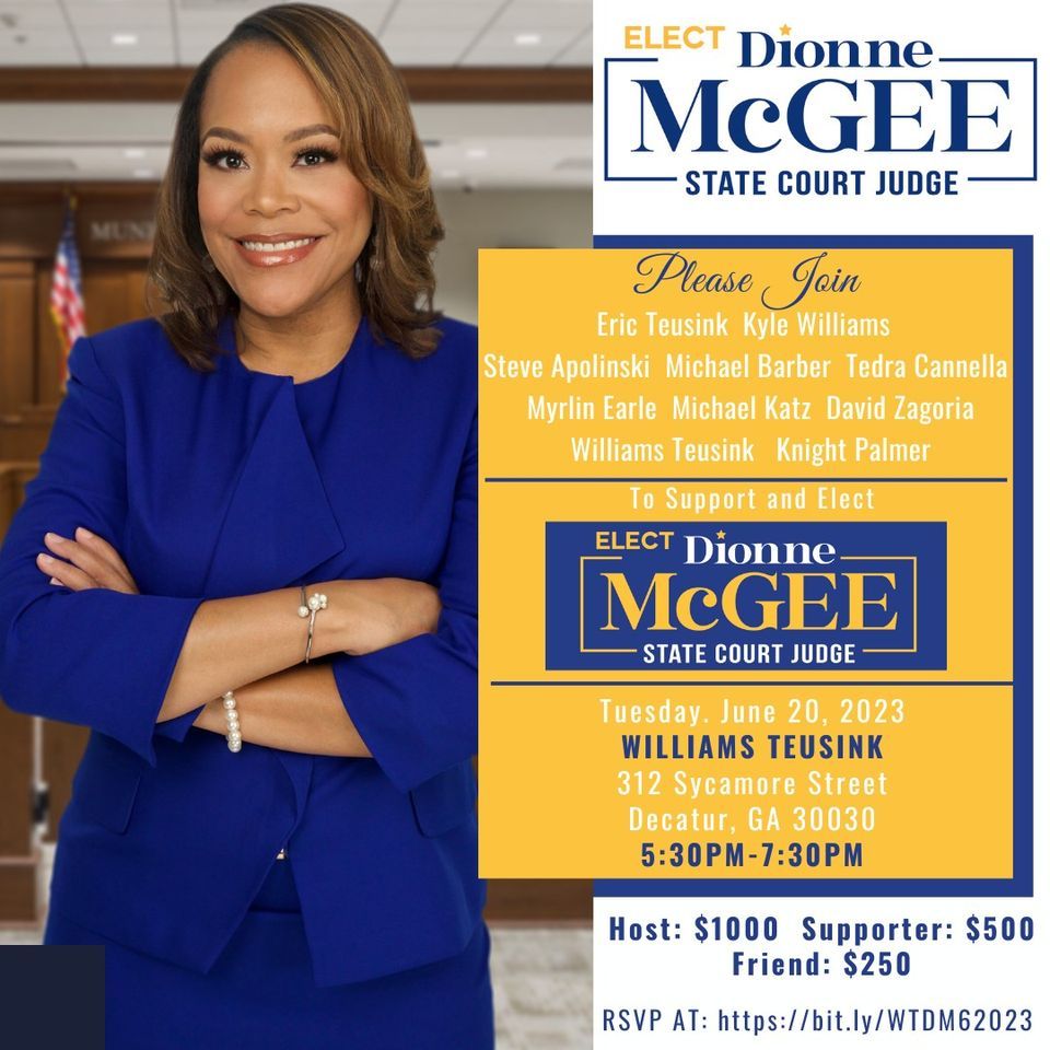 Fundraising event at Williams Teusink for Dionne McGee for State Court