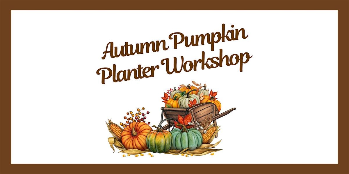 Autumn Pumpkin Plater Workshop, 22 October | Event in Whittier | AllEvents
