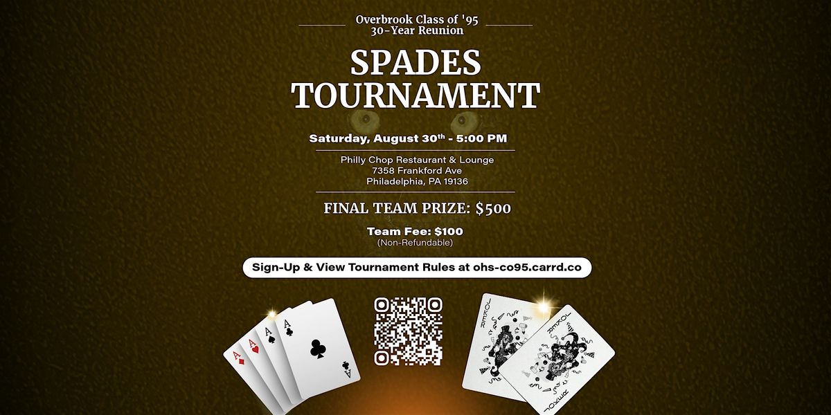 OHS Class of ’95 Spades Tournament – Benefiting the 30th Reunion, 30 August | Event in Philadelphia | AllEvents
