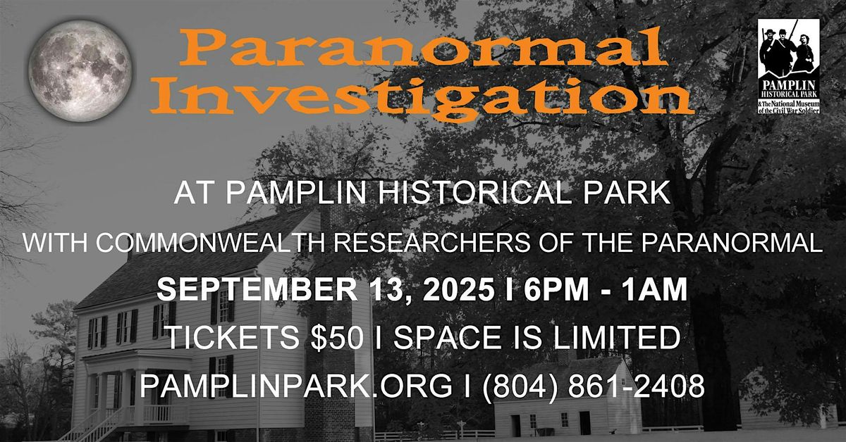 Paranormal Investigation at Pamplin Historical Park, 13 September | Event in Petersburg | AllEvents