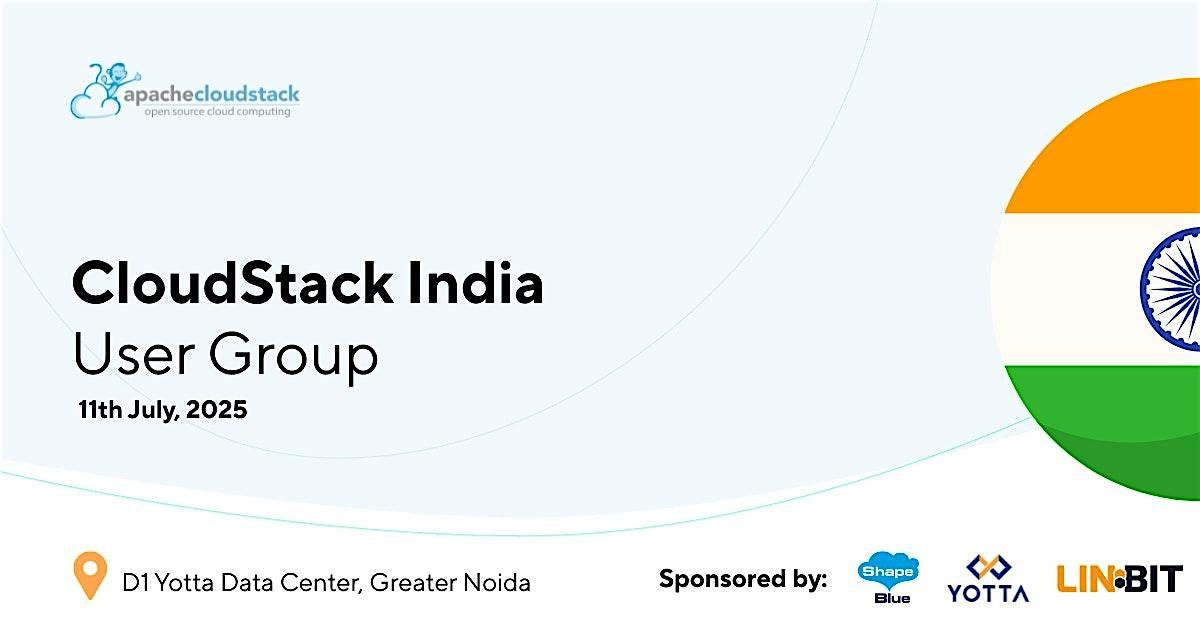 CloudStack India User Group 2025, 11 July | Event in Greater Noida | AllEvents
