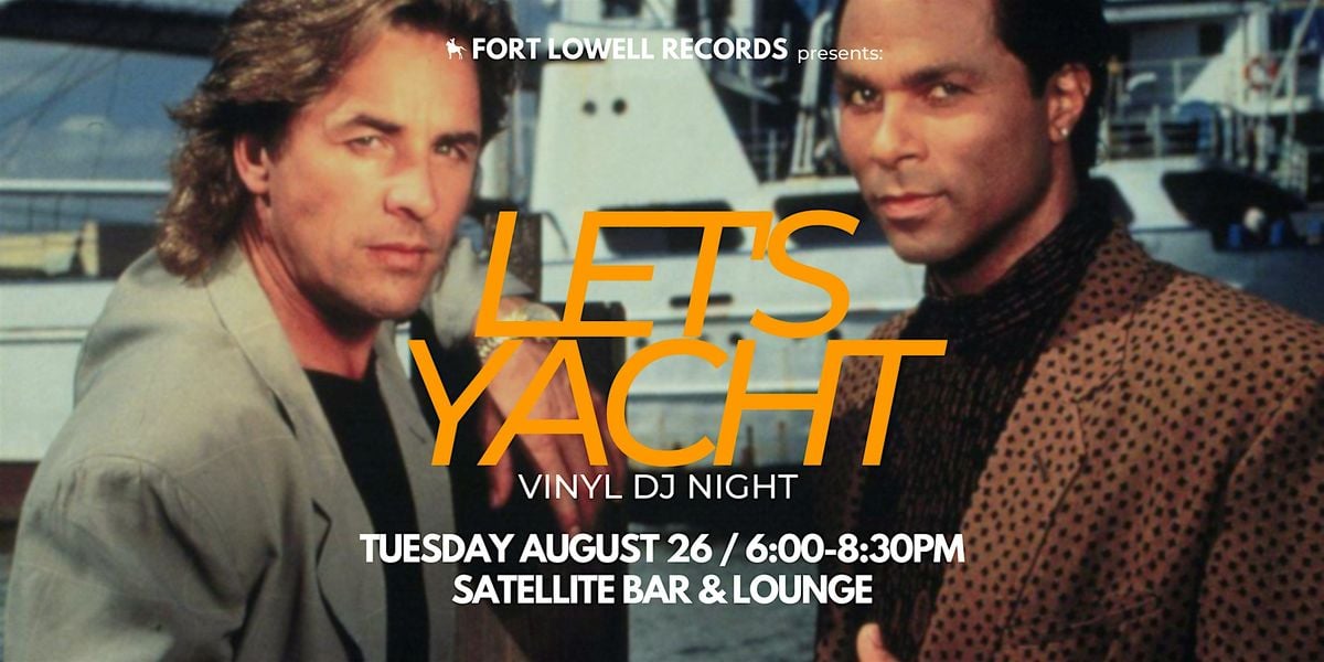 LET'S YACHT at Satellite Bar & Lounge, 26 August | Event in Wilmington | AllEvents