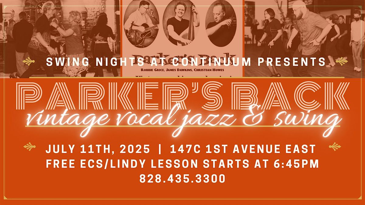 SWING NIGHTS at Continuum with PARKER’S BACK!, 11 July | Event in Hendersonville | AllEvents