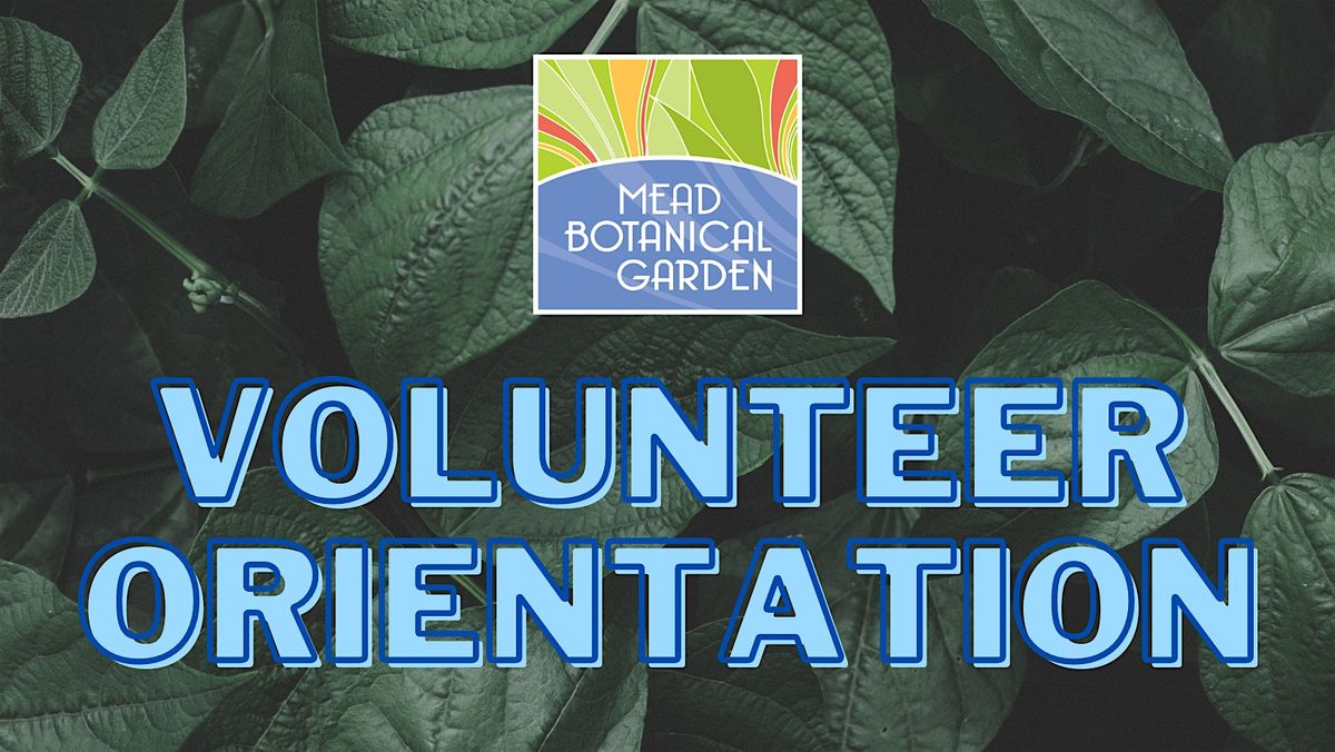 Mead Botanical Garden Volunteer Orientation | Event in Winter Park | AllEvents