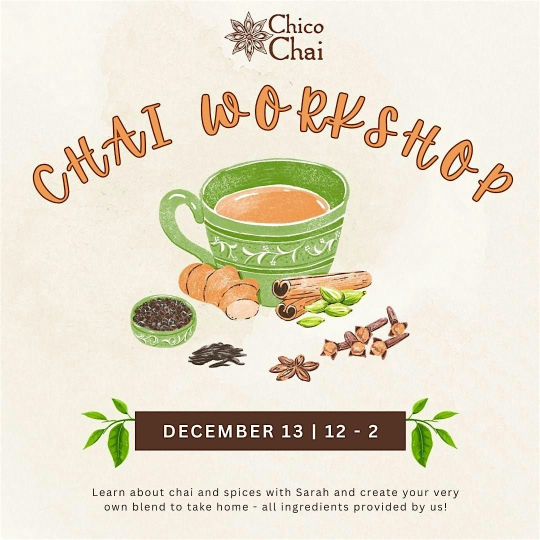 Chai Workshop, 13 December | Event in Chico | AllEvents