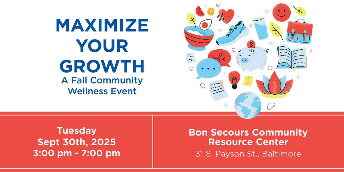 Maximize Your Growth: A Fall Community Wellness Event, 30 September | Event in Baltimore | AllEvents
