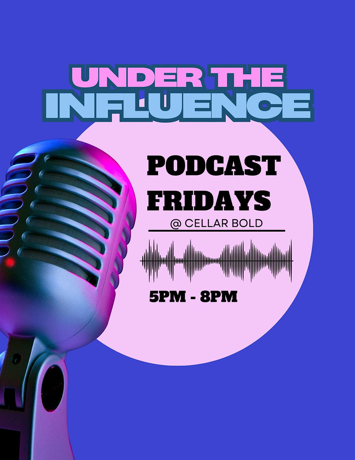 Seeking Entrepreneurs &  Innovators  for "Under The Influence" Podcast | Event in Powder Springs