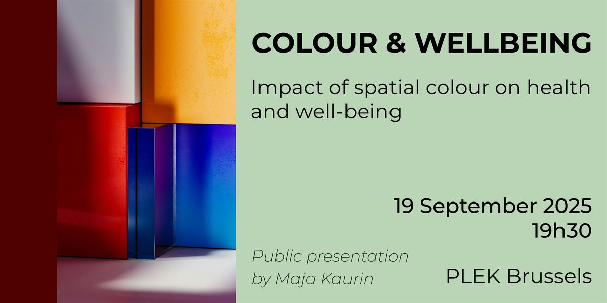 COLOUR & WELLBEING: Impact of spatial colour on health and well-being, 19 September | Event in Bruxelles