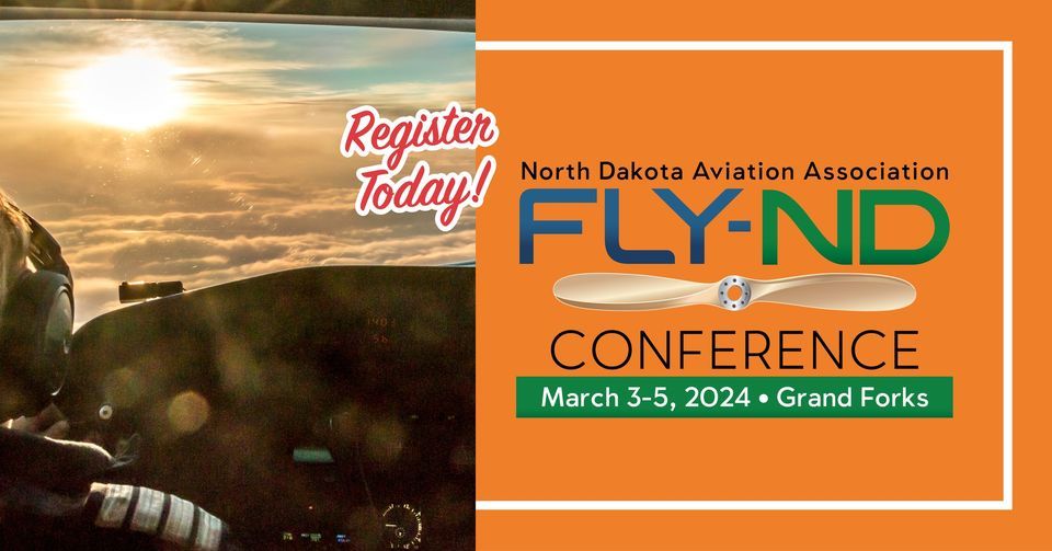 NDAA FlyND 2025 Conference, Alerus Center, Grand Forks, March 3 to March 5 AllEvents.in