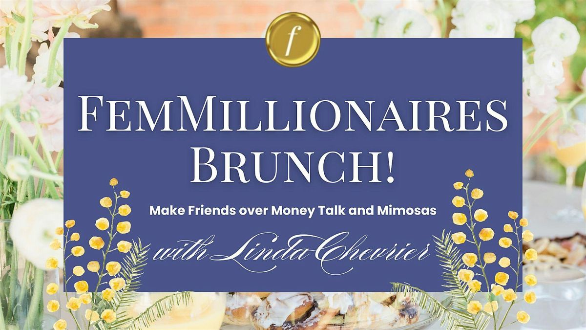 FemMillionaires Brunch, 17 May | Event in New Braunfels | AllEvents