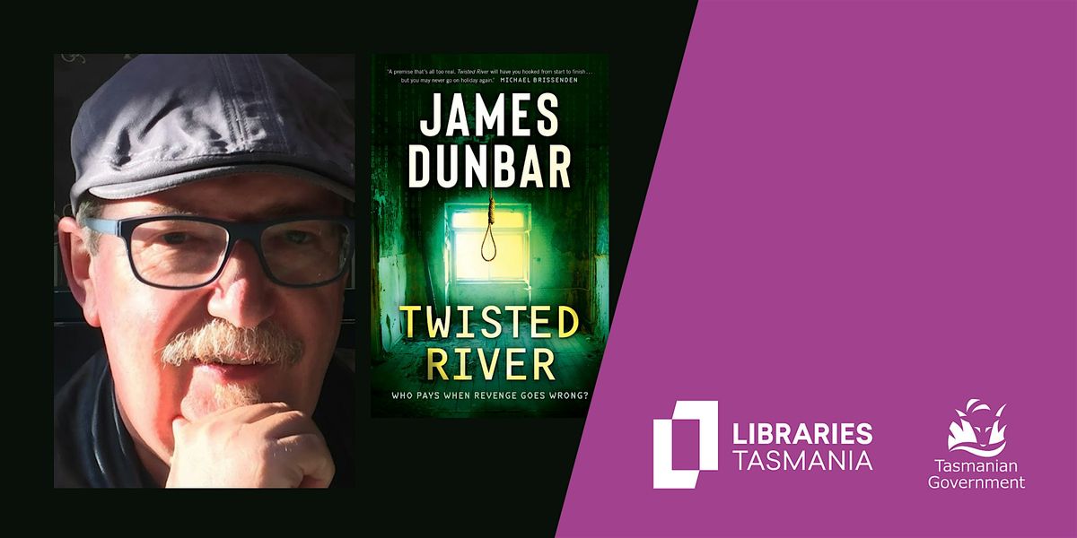 Author talk: James Dunbar with Meg Keneally at Hobart Library., 2 December | Event in Hobart | AllEvents