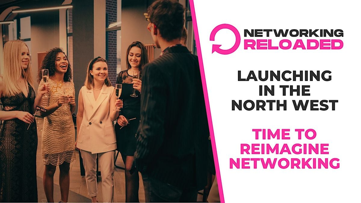 Networking Reloaded: The No-BS Business Mixer (Preston Launch), 17 September | Event in Preston | AllEvents