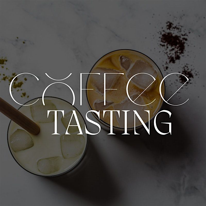 Start Your Business Idea Over Coffee Tasting (August Table), 23 August | Event in Houston | AllEvents