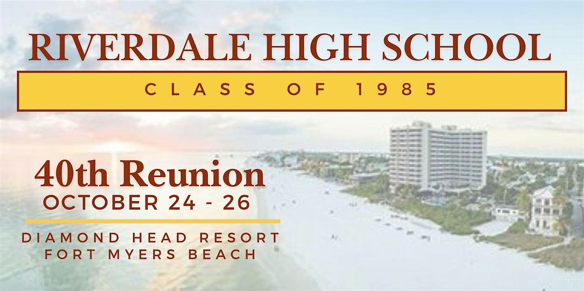 RHS Class of 85' 40th Reunion, 24 October | Event in Fort Myers Beach | AllEvents