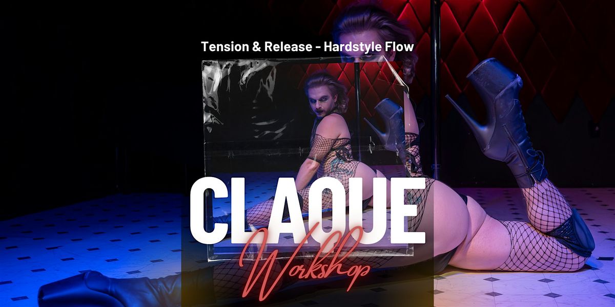 Claque: Tension & Release - Hardstyle Flow Workshops, 16 August | Event in Wheat Ridge | AllEvents