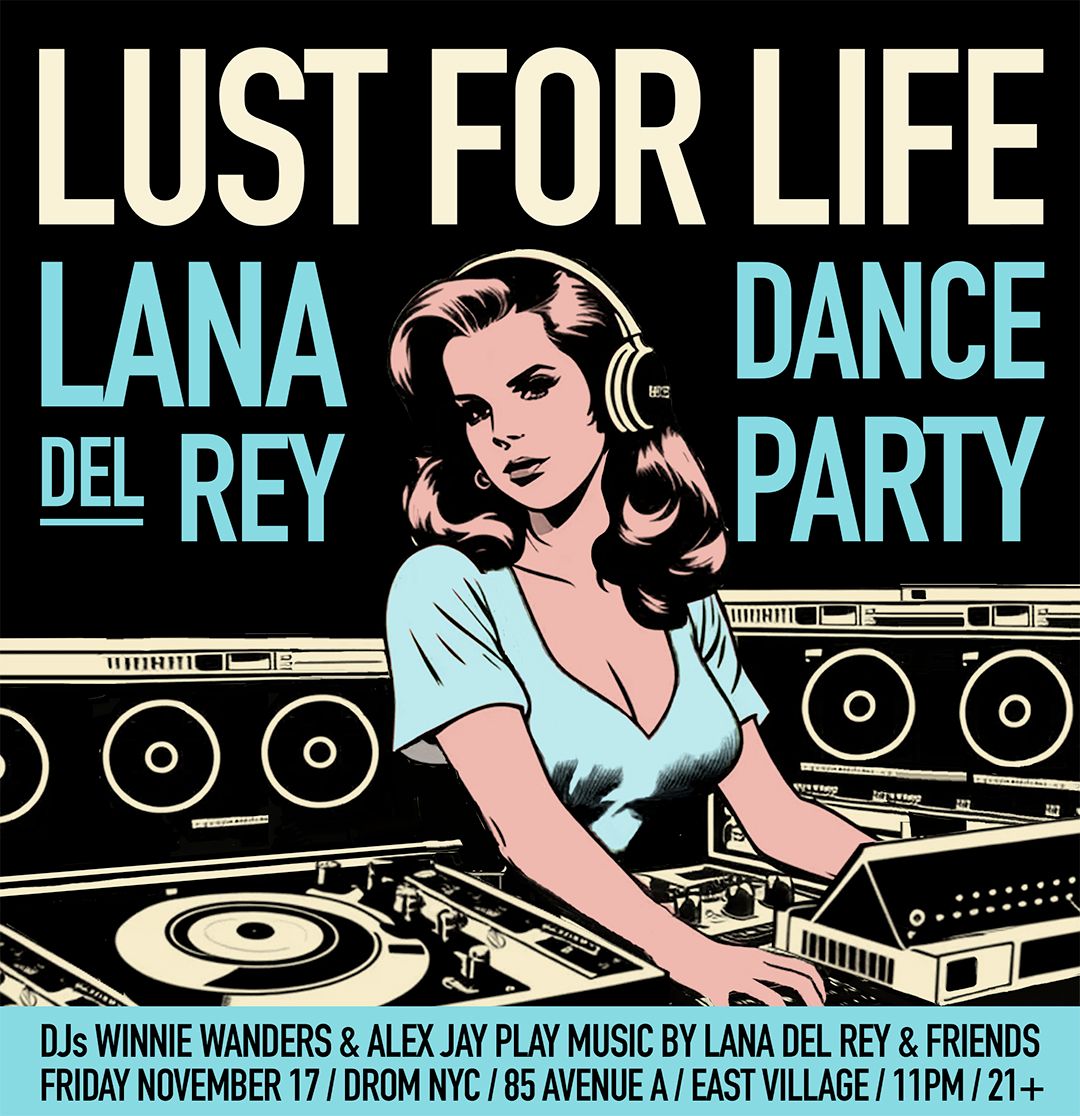 Lust for Life - Lana Del Rey Dance Party, 22 May | Event in Los Angeles | AllEvents